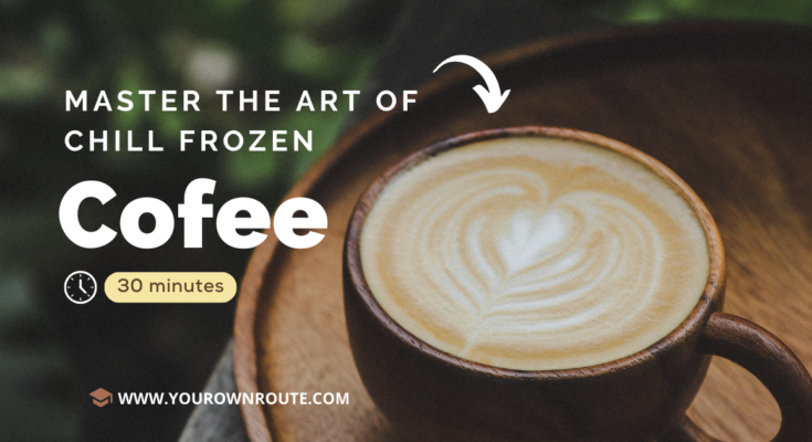 How to make a chill frozen cofee